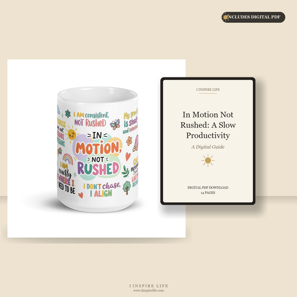 In Motion Not Rushed | Mug + Digital PDF Bundle