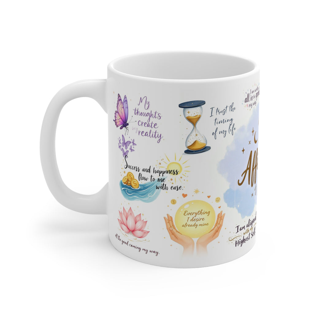 My Affirmation Mug 11oz 15oz 20oz | Mindfulness Coffee Cup for Positive Energy & Motivation | Spiritual Gift for Healing and Self-Love