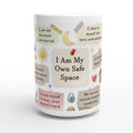 I Am My Own Safe Space 15oz affirmation mug by I Inspire Life