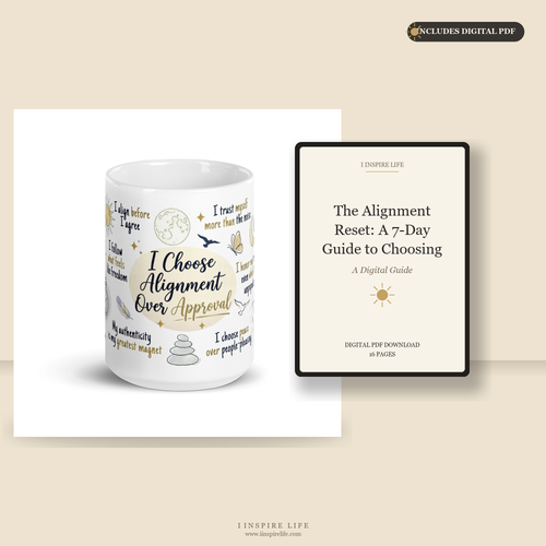I Choose Alignment Over Approval | Mug + Digital PDF Bundle