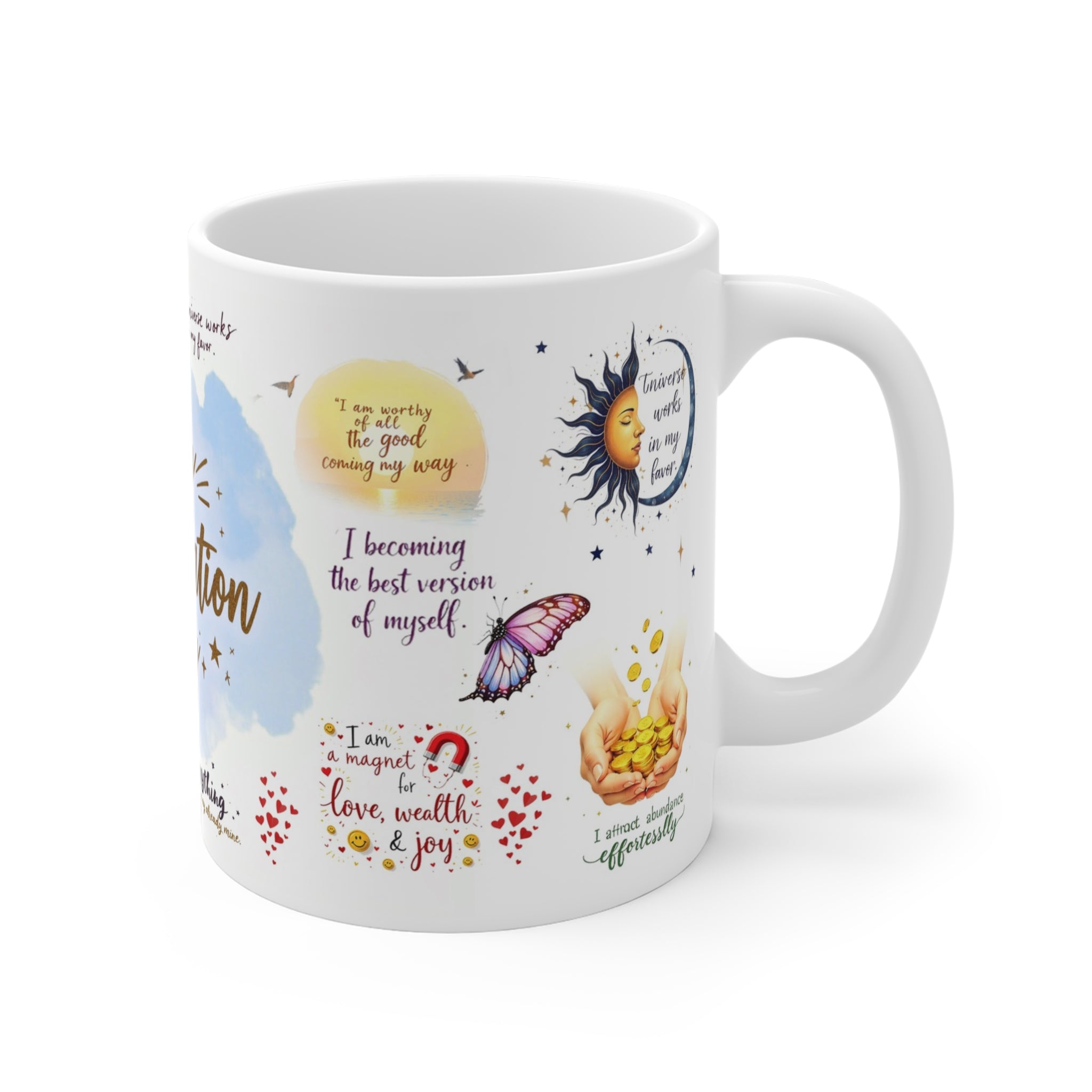 My Affirmation Mug 11oz 15oz 20oz | Mindfulness Coffee Cup for Positive Energy & Motivation | Spiritual Gift for Healing and Self-Love