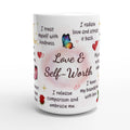 Love & Self-Worth 15oz affirmation mug by I Inspire Life