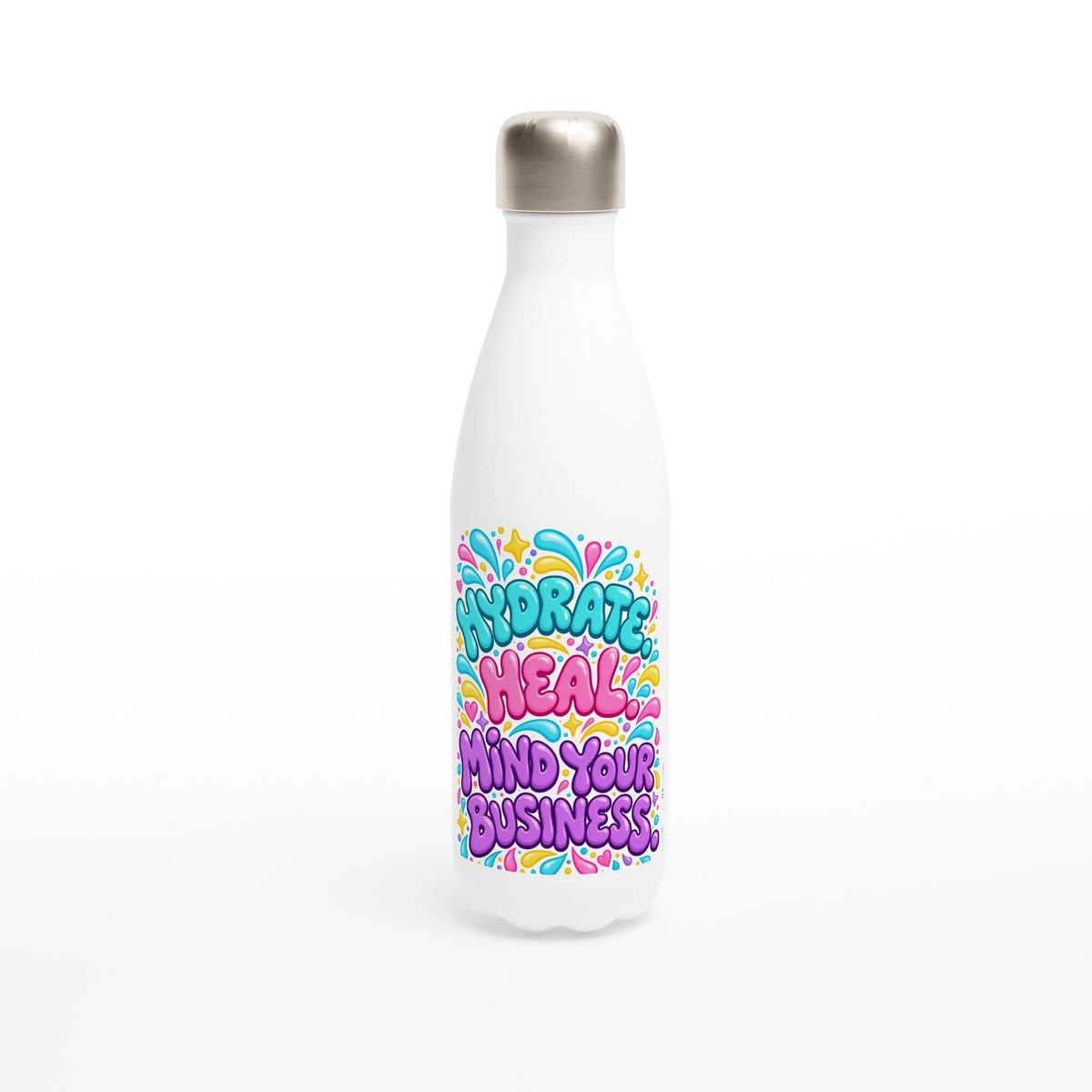 Hydrate, Heal, Mind Your Business 17 oz white stainless steel water bottle with confetti bubble letters, front view