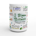 I Bloom in Stillness 15oz affirmation mug by I Inspire Life