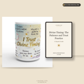 I Trust Divine Timing | Mug + Digital PDF Bundle